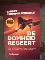 De Domheid Regeert - Schimmelpenninck, Ophalen of Verzenden, Zo goed als nieuw, Politiek en Staatkunde, Nederland