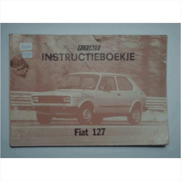 Fiat 127 Instructieboekje 1978 #2 Nederlands, Ophalen of Verzenden
