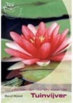 Planten en dieren voor de tuinvijver - Marcel Nijland, Ophalen of Verzenden, Gelezen, Tuinieren en Tuinplanten
