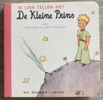 Ik leer tellen met De Kleine Prins - de Saint-Exupéry, Ophalen of Verzenden, Gelezen