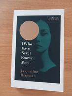 I who have never known men - Jacqueline Harpman, Ophalen of Verzenden, Gelezen