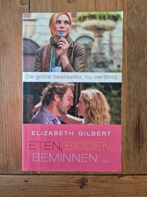 Elizabeth Gilbert - Eten, bidden, beminnen, Boeken, Literatuur, Zo goed als nieuw, Nederland, Ophalen of Verzenden