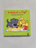 Woezel & Pip - Zoveel Kleuren (Boek), Ophalen of Verzenden, Zo goed als nieuw, Guusje Nederhorst, 1 tot 2 jaar