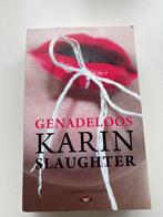Genadeloos - Karin Slaughter (Thriller), Ophalen of Verzenden, Gelezen, Nederland