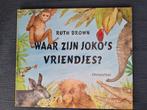 Waar zijn Joko's vriendjes? - Ruth Brown, Boeken, Gelezen, Fictie algemeen, Jongen of Meisje, Ophalen of Verzenden