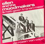 ELLEN and the Moodmakers -Ik heb geen tranen meer (ALS NIEUW, Verzenden