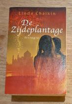 De zijdeplantage triologie Linda Chaikin, Boeken, Ophalen of Verzenden, Gelezen, Nederland