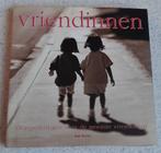 Vriendinnen - Overpeinzingen over de mooiste vriendschap, Boeken, Ophalen, Zo goed als nieuw