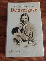 De overgave - Arthur Japin, Ophalen of Verzenden, Gelezen, Arthur Japin, Nederland