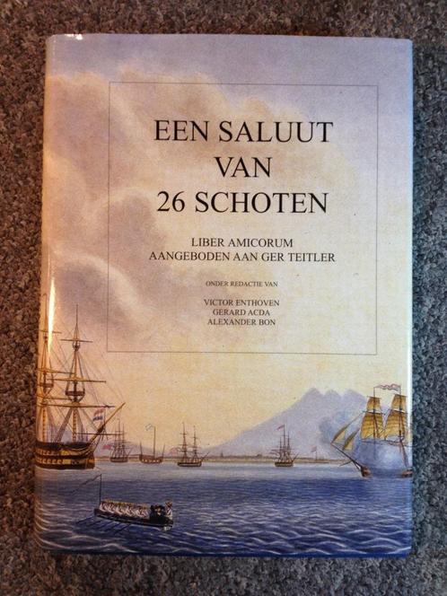 Een saluut van 26 Schoten; meerdere auteurs #Maritiem, Boeken, Oorlog en Militair, Zo goed als nieuw, Marine, Niet van toepassing