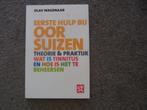 Eerste hulp bij oorsuizen  Olav Wagenaar, Ophalen of Verzenden, Zo goed als nieuw, Olav Wagenaar