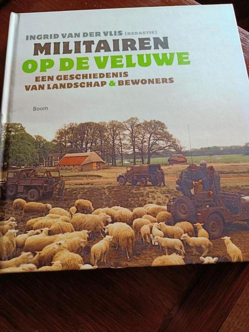 Ingrid van der Vlis - Militairen op de Veluwe, Boeken, Oorlog en Militair, Zo goed als nieuw, Ophalen of Verzenden