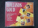 Hollands Goud - Various artists (2-CD), Ophalen of Verzenden, Zo goed als nieuw, Levenslied of Smartlap