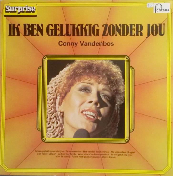 LP Vinyl Conny vandenbos , ik ben gelukkig zonder jou, Cd's en Dvd's, Vinyl | Nederlandstalig, Zo goed als nieuw, Overige genres