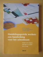 Handelingsgericht werken een handreiking voor het schoolteam, Diverse auteurs, Zo goed als nieuw, Alpha, HBO