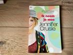 Ik neem je mee - Jennifer Crusie, Ophalen of Verzenden, Zo goed als nieuw, Nederland