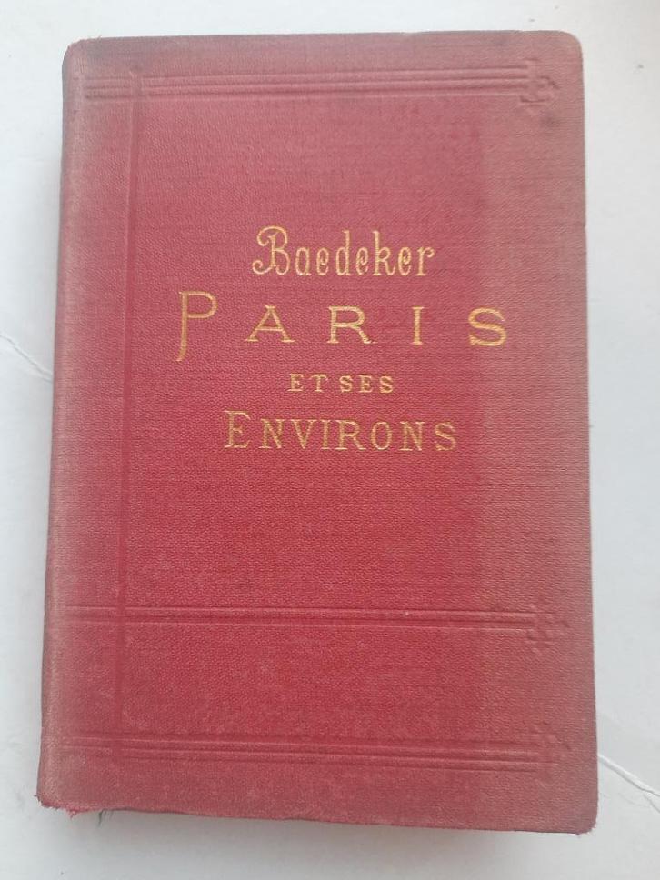 REISGIDS -Baedeker Paris et ses Environs 1896, Boeken, Reisgidsen, Zo goed als nieuw, Reisgids of -boek, Europa, Overige merken