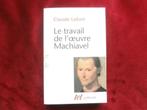 Le travail de l'oeuvre Machiavel, Verzenden, Gelezen, Algemeen, Claude Lefort