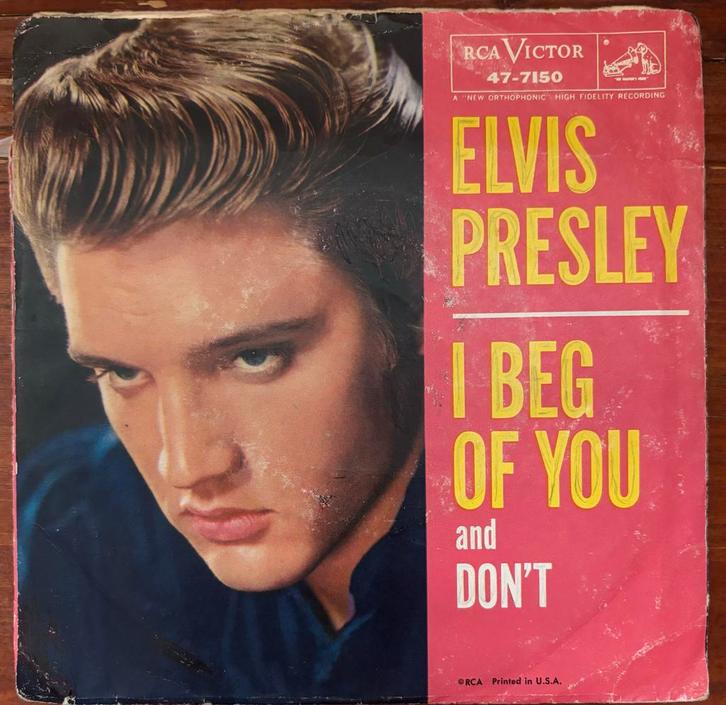 Elvis Presley - I Beg Of You / Don't - Single, Cd's en Dvd's, Vinyl Singles, Gebruikt, Single, Pop, 7 inch, Ophalen of Verzenden
