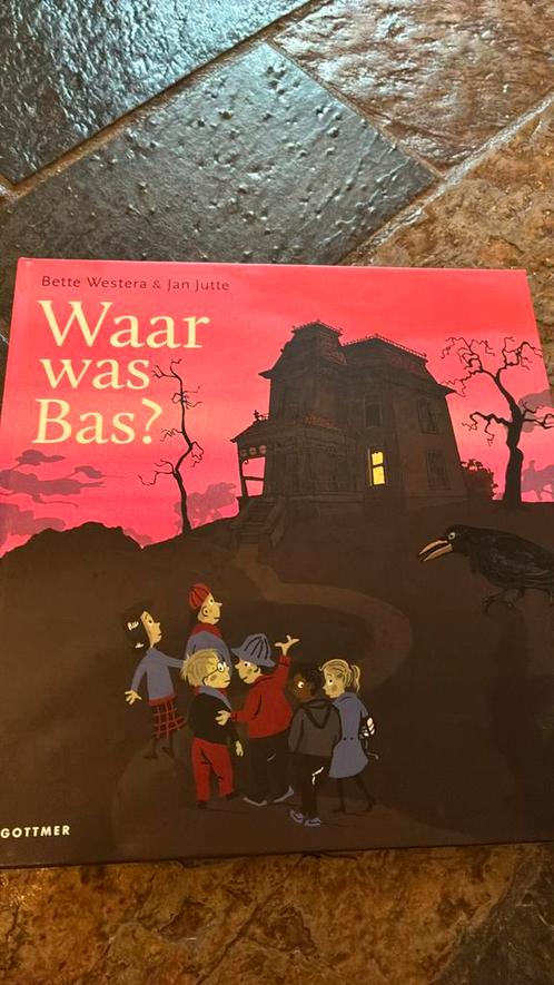 Bette Westera - Waar was Bas? Kinderboek, griezel, spannend, Boeken, Kinderboeken | Jeugd | onder 10 jaar, Zo goed als nieuw, Ophalen