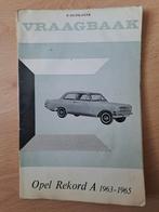 Vraagbaak Opel Rekord A 1963-1965, Ophalen of Verzenden