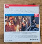 Rijksmuseum  20% korting maximaal 4 personen, Drie personen of meer, Kortingsbon