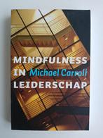 M. Carroll - Mindfulness in leiderschap, Sociale wetenschap, Ophalen of Verzenden, Zo goed als nieuw, M. Carroll