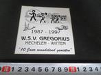 sticker Mechelen Wittem W.S.V. Gregorius 1987-1997 wandel sp, Ophalen, Zo goed als nieuw, Bedrijf of Vereniging