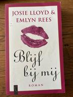 Blijf bij mij - Josie Lloyd & Emlyn Rees, Ophalen of Verzenden, Gelezen, Europa overig