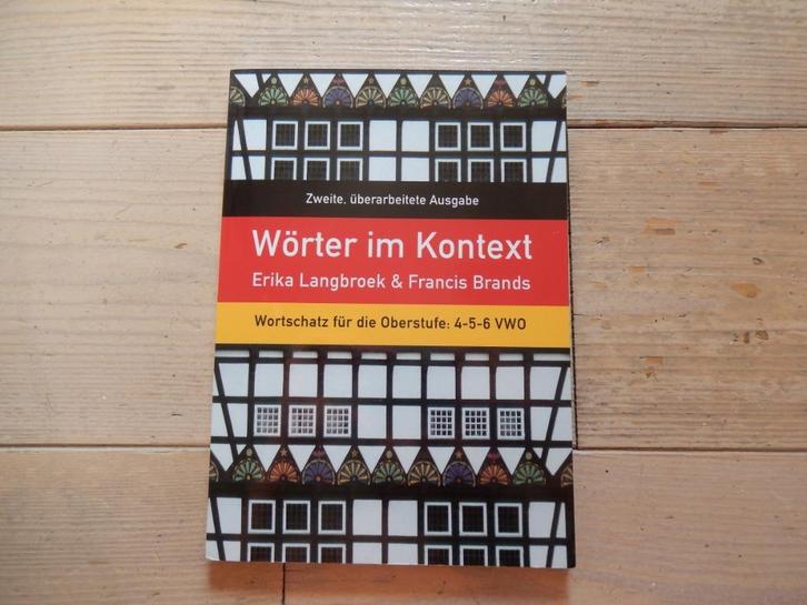 Nieuw Wörter im kontext - Erika Langbroek woordenschat VWO, Boeken, Schoolboeken, Nieuw, Duits, VWO, Ophalen of Verzenden