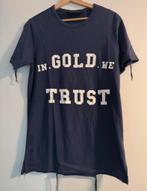 In Gold We Trust t-shirt, Kleding | Dames, Ophalen of Verzenden, Zo goed als nieuw, Korte mouw