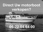 Snel en discreet uw motorboot verkopen., Ophalen, Diesel, Zo goed als nieuw, 9 tot 12 meter