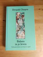 Balans in je leven   Deepak Chopra, Achtergrond en Informatie, Spiritualiteit algemeen, Ophalen of Verzenden, Zo goed als nieuw