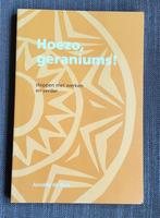 Anneke de Blok - Hoezo, geraniums! Stoppen met werken en, Boeken, Verzenden