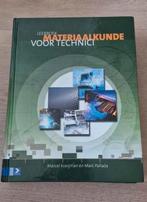 Materiaalkunde voor Technici - Leerboek, Boeken, Techniek, Ophalen of Verzenden, Zo goed als nieuw, Werktuigbouwkunde, Marcel Kooijman en Marc Pallada