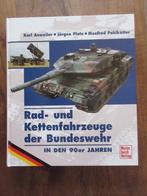 Rad und Kettenfahrzeuge der Bundeswehr In der 90er Jahren, Gelezen, 1945 tot heden, Ophalen of Verzenden