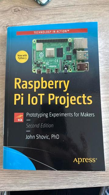 Raspberry Pi LoT Projects - John Shovic, PhD beschikbaar voor biedingen