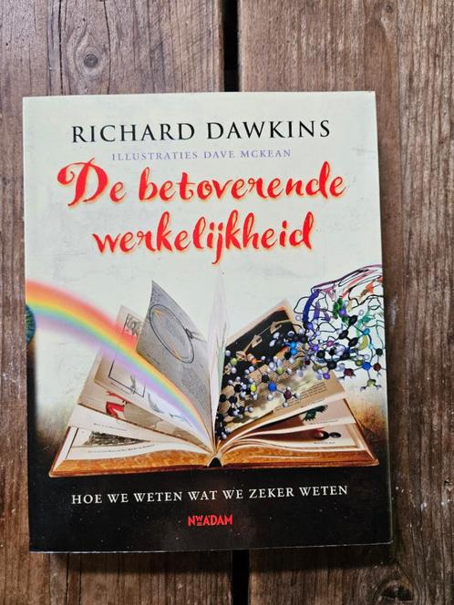 De betoverende werkelijkheid - Richard Dawkins, Boeken, Wetenschap, Zo goed als nieuw, Ophalen of Verzenden