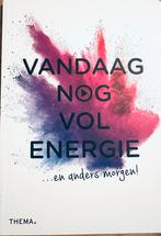 Vandaag nog vol energie, Ophalen of Verzenden, Zo goed als nieuw, Ontwikkelingspsychologie