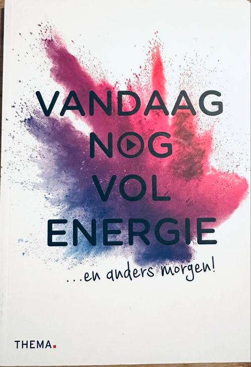 Vandaag nog vol energie, Boeken, Psychologie, Zo goed als nieuw, Ontwikkelingspsychologie, Ophalen of Verzenden