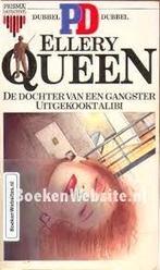 De dochter van een gangster Uitgekookt alibi - Ellery Queen, Boeken, Gelezen, Ophalen of Verzenden