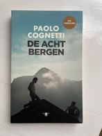 De acht bergen - Paolo Cognetti, Boeken, Ophalen of Verzenden, Zo goed als nieuw, Paolo Cognetti