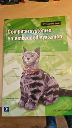 Computersystemen & Embedded Systemen - Leerboek, Boeken, Ophalen of Verzenden, Zo goed als nieuw