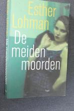 Esther Lohman – De meidenmoorden, Ophalen of Verzenden, Esther Lohman