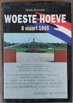 Henk Berends: Woeste Hoeve 8 maart 1945, Boeken, Ophalen of Verzenden, Tweede Wereldoorlog, Zo goed als nieuw