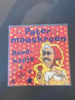 Pater Moeskroen - Roodkapje 7" Single, Cd's en Dvd's, Vinyl Singles, Gebruikt, 7 inch, Single, Ophalen of Verzenden
