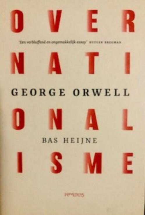 Gesigneerd, Bas Heijne, Over Nationalisme, George Orwell, Boeken, Politiek en Maatschappij, Nieuw, Maatschappij en Samenleving