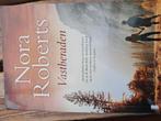 Nora Roberts - Vastberaden, Ophalen of Verzenden, Zo goed als nieuw, Nederland, Nora Roberts