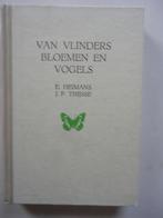 VLINDERS, BLOEMEN en VOGELS. Boekje van Heimans & Thijsse, Boeken, Natuur, Gelezen, Vogels, Ophalen of Verzenden, Heimans & Thijsse