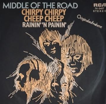 Middle of the road - Chirpy chirpy cheep cheep beschikbaar voor biedingen